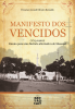 Capa Manifesto dos vencidos (1713-1920): ensaio para uma história alternativa de Massapê