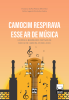Capa Ebook 2021 - PESSOA; SANTOS - Camocim respirava esse ar de música